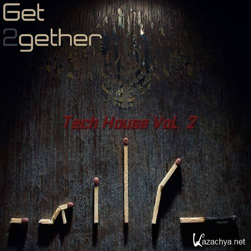 Get 2gether Tech House, Vol. 2 (2016)