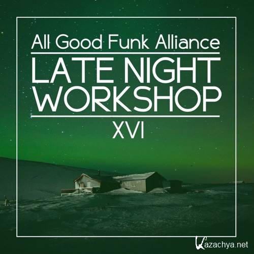 All Good Funk Alliance - Late Night Workshop 16 (2016)