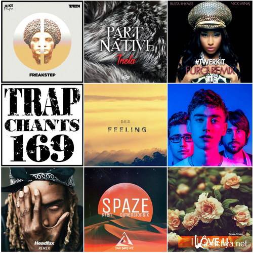 Trap Chants 169 (2016)