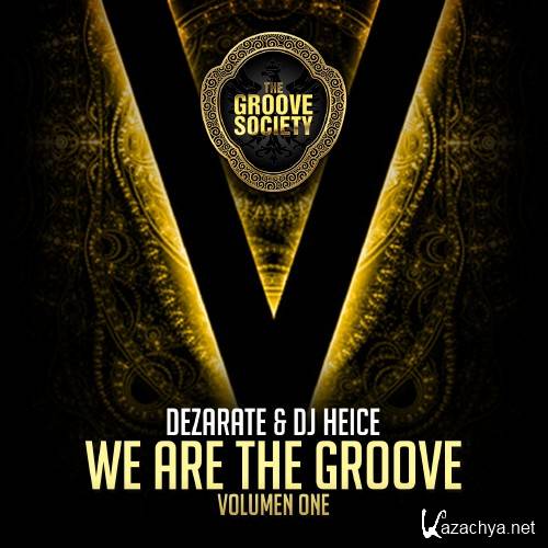 We Are the Groove, Vol. 1 (Compiled by Dezarate & DJ Heice) (2016)