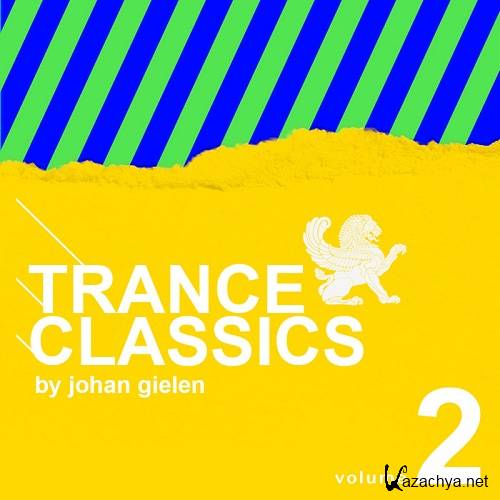 VA - Trance Classics Vol. 2 (Mixed By Johan Gielen) (2016)