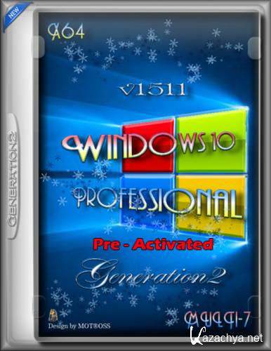Microsoft Windows 10 Professional (x64) v1511 Pre-Activated (RUS/Multi7/2016/by Generation2)