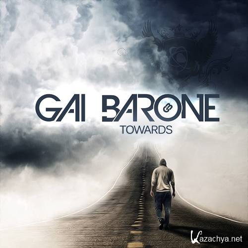 Gai Barone - Towards (Exclusive Digitally Imported Album Premier)