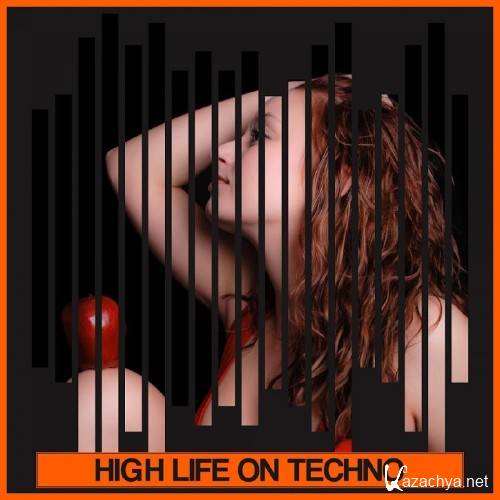 High Life On Techno (2016)