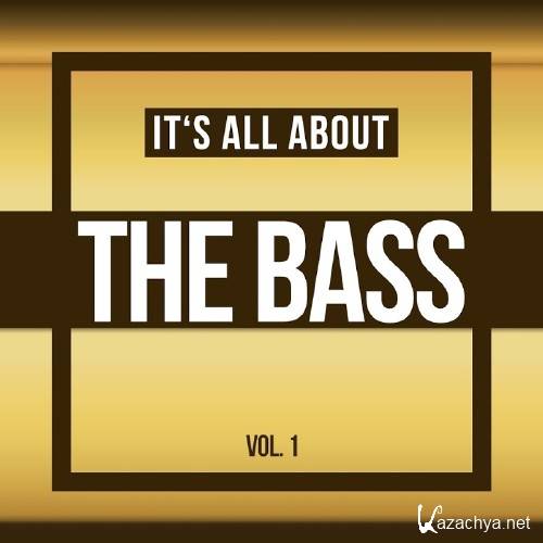 It's All About THE BASS, Vol. 1 (2016)