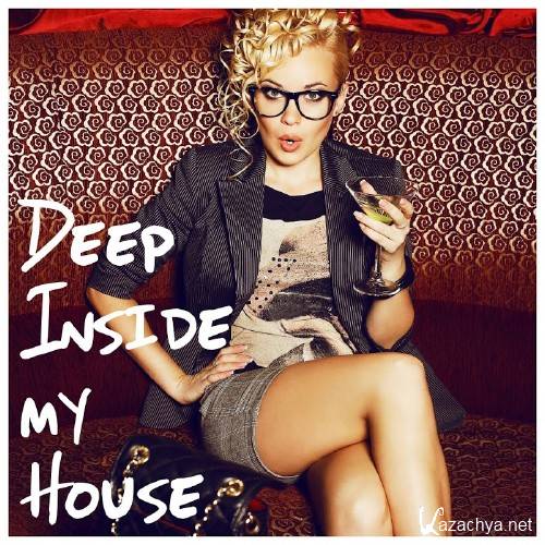 Deep Inside My House (2016)