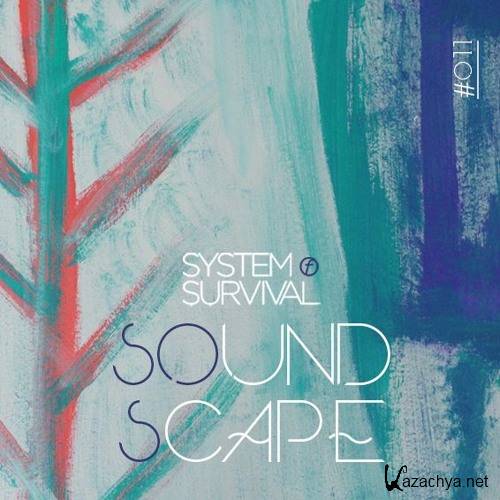 System Of Survival - SOundScape #011 (2016)