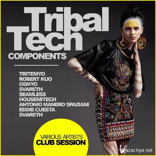 Tribal Tech Components: Club Session (2016)