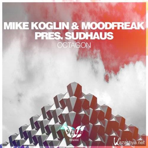 Mike Koglin & Moodfreak & Sudhaus - Octagon (2016)