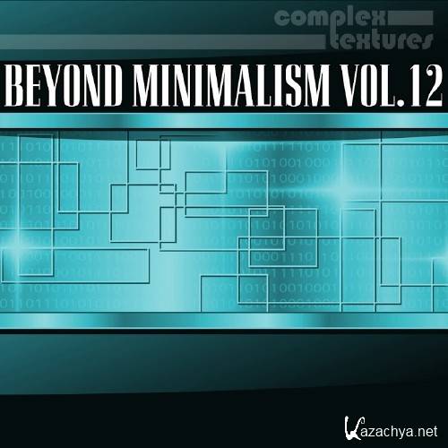 Beyond Minimalism, Vol. 12 (2016)