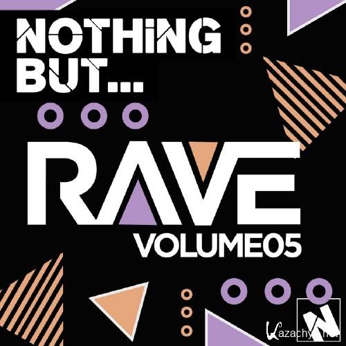 Nothing But... Rave, Vol. 5 (2016)