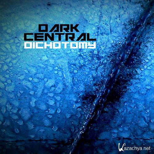 Dark Central - Dichotomy (2016)