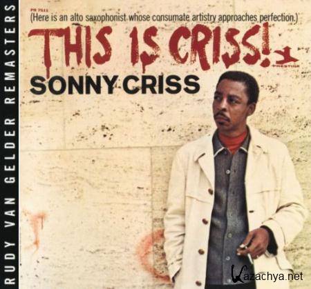 Sonny Criss - This Is Criss! (1966) (2008)
