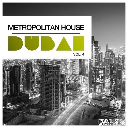 Metropolitan House Dubai, Vol. 4 (2016)