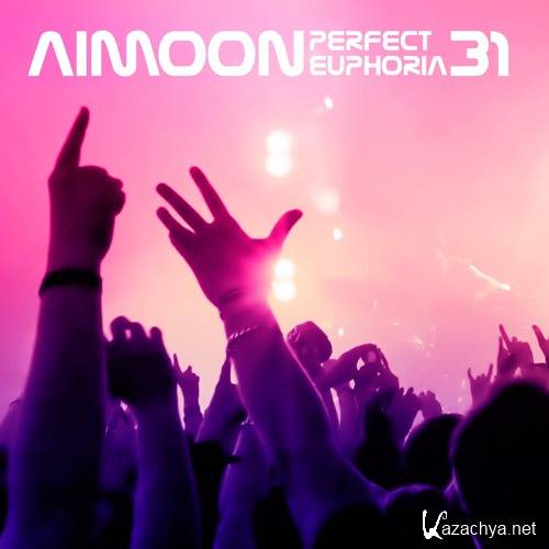 Aimoon - Perfect Euphoria 31 (2016)