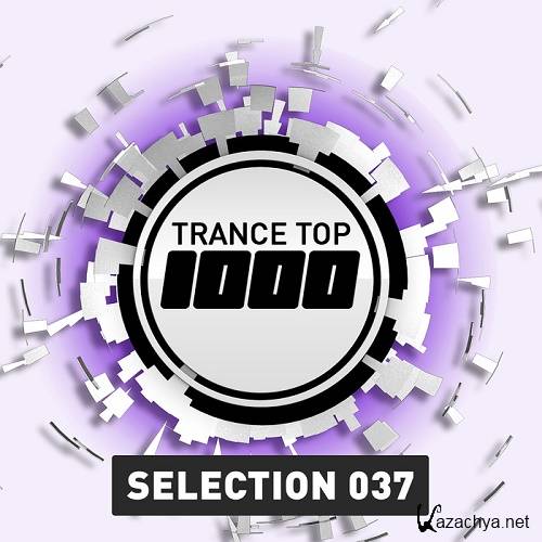 Trance Top 1000 Selection Vol 37 (2016)