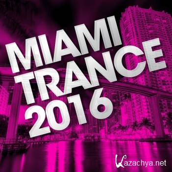 Miami Trance (2016)