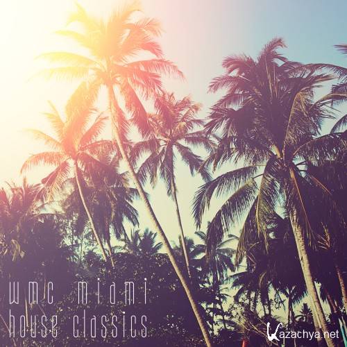 WMC Miami House Classics (2016)
