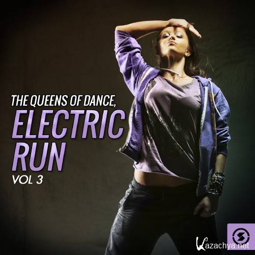 The Queens Of Dance Electric Run, Vol. 3 (2016)