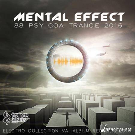 Mental Effect: Psy Goa Trance (2016) 