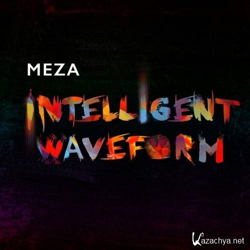 Meza - Intelligent Waveforms 002 (2016-03-19)