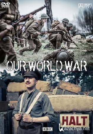    (3   3) / Our World War (2014) HDTVRip