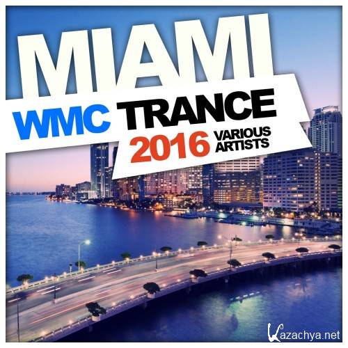 Miami WMC Trance 2016 (2016)
