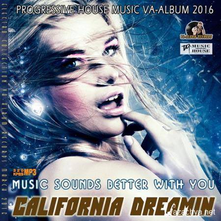 California Dreamin: Progressive House (2016) 