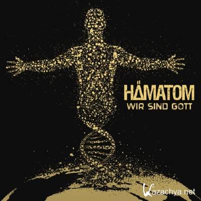 Hamatom (Hamatom) - Wir sind Gott (Deluxe Edition) (2016)