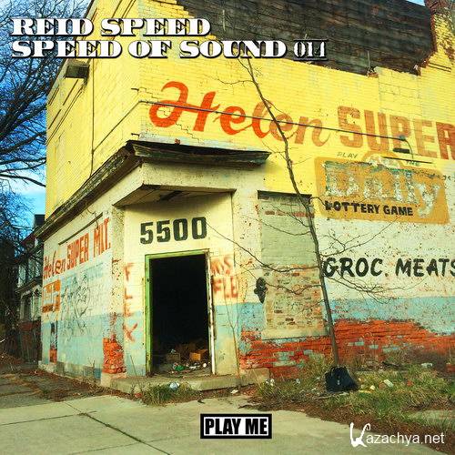 Reid Speed - Speed Of Sound 014 (2016)
