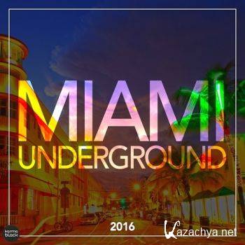 Miami Underground (2016)