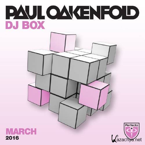 Paul Oakenfold DJ Box March 2016 (2016)