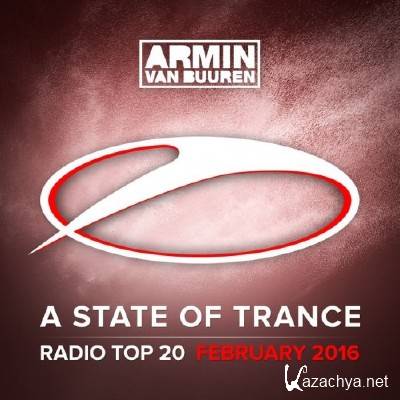 A State Of Trance Radio Top 20: February (2016)