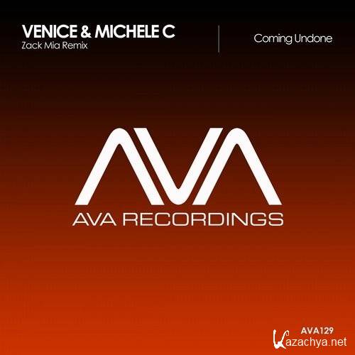 Venice & Michele C - Coming Undone (Zack Mia Remix) (2016) Venice & Michele C - Coming Undone (Zack Mia Remix) (2016)