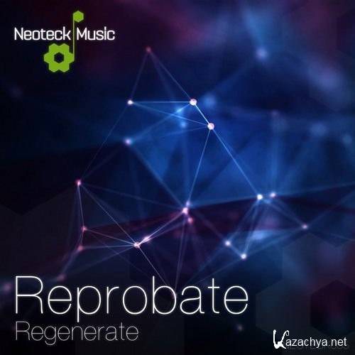 Reprobate - Regenerate (2016)