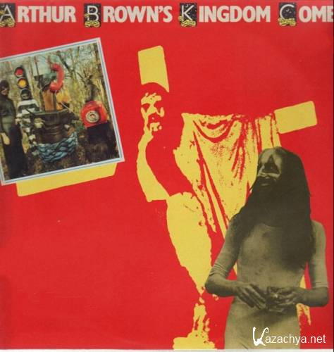 Arthur Brown's Kingdom Come -  (1971 - 1995) 