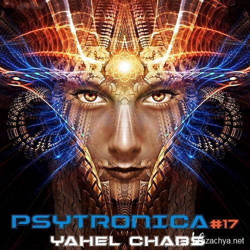 Yahel Chabs - PsyTronica Chapter #17 (2016)