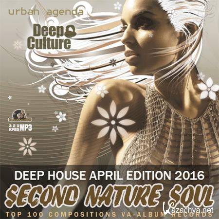 Second Nature House: April Deep House (2016) 