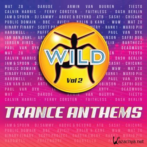 Wild Trance Anthems, Vol. 2 (2016)