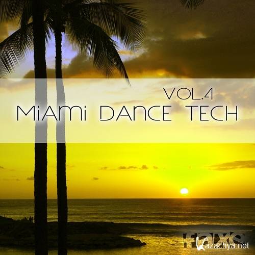 Miami Dance Tech, Vol. 4 (2016)