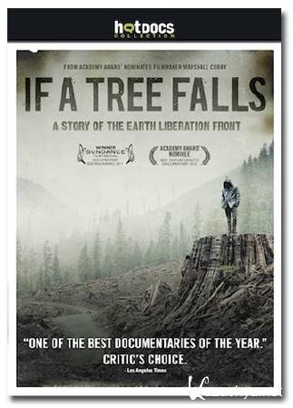   .     / If a Tree Falls: A Story of the Earth Liberation Front (2011) DVB