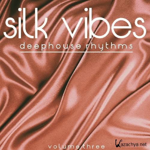 Silk Vibes, Vol. 3 (2016)