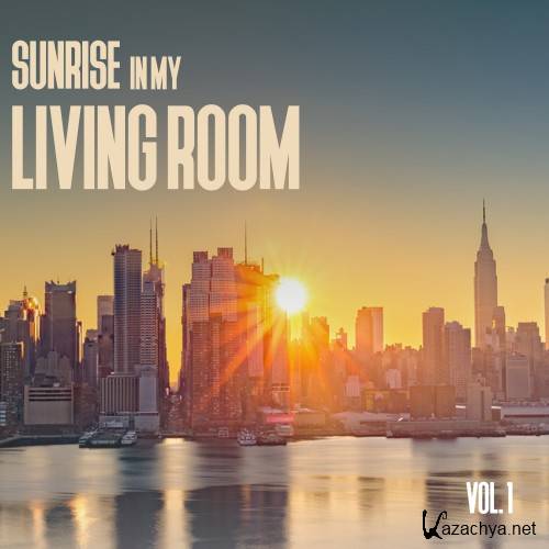 Sunrise in My Living Room, Vol. 1 (2016)