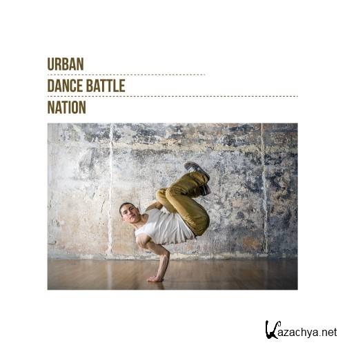 Urban Dance Battle Nation (2016) Urban Dance Battle Nation (2016)