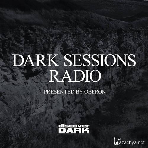 Oberon - Recoverworld Presents Dark Sessions (April 2016) (2016-04-15)