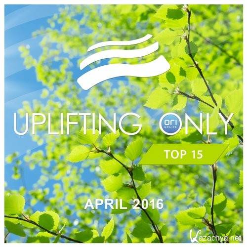 VA - Uplifting Only Top 15 April 2016 (2016)