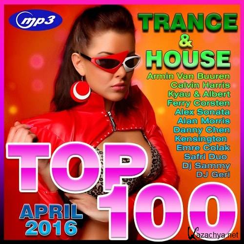 Trance & House - TOP 100 (2016)