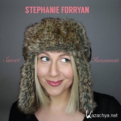 Stephanie Forryan - Sweet Insomnia (2016)