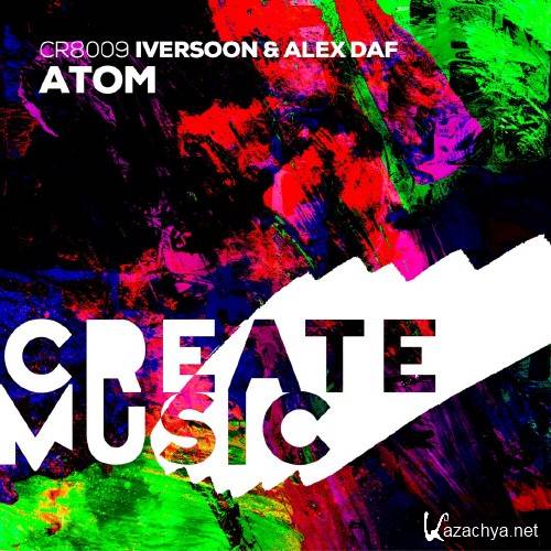 Iversoon & Alex Daf - Atom (2016)