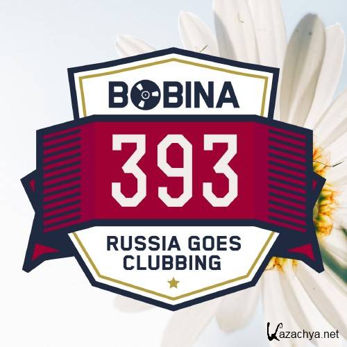 Bobina pres. Russia Goes Clubbing 393 (2016-04-23)